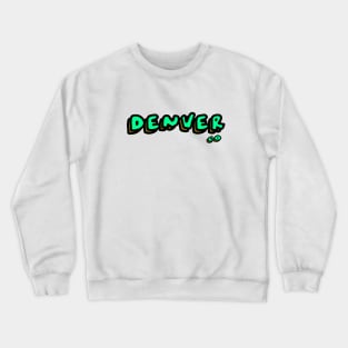 Denver Crewneck Sweatshirt